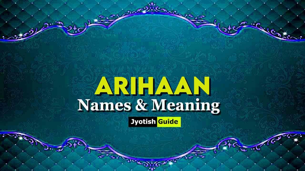 arihaan name meaning