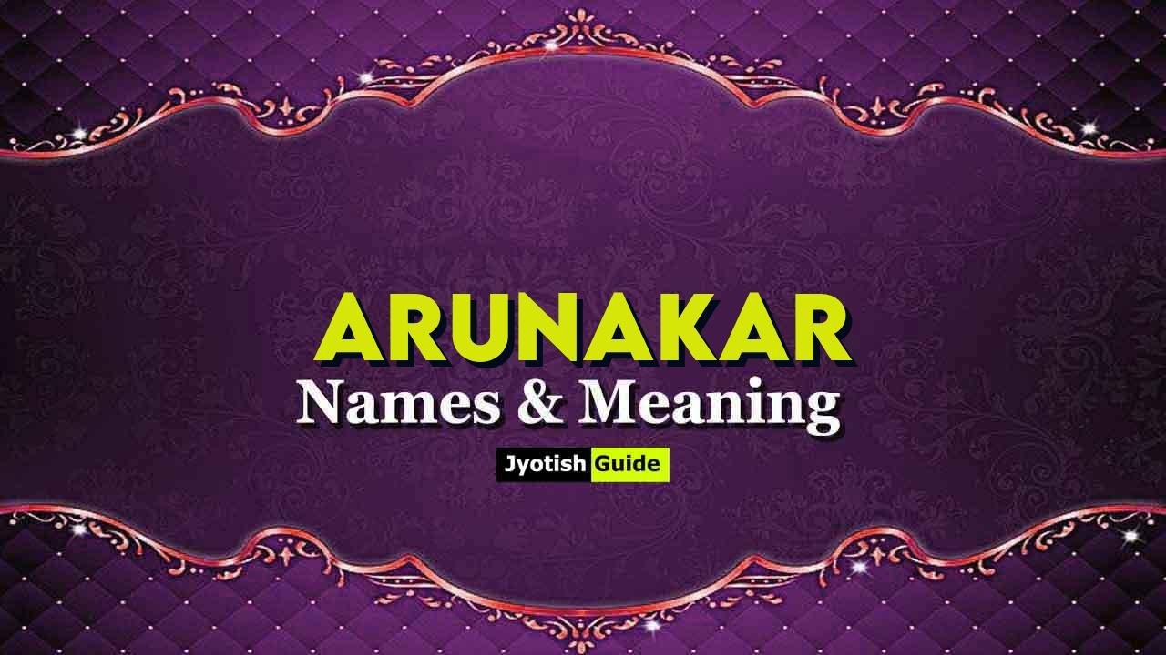 arunakar name meaning