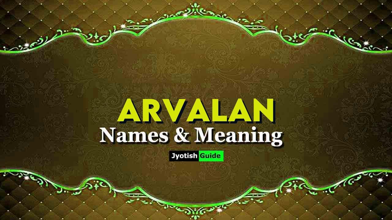 arvalan name meaning