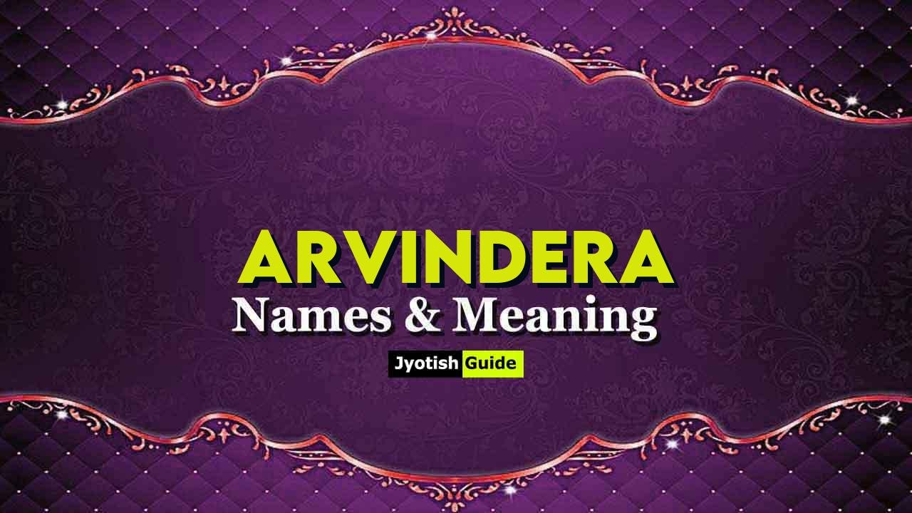arvindera name meaning
