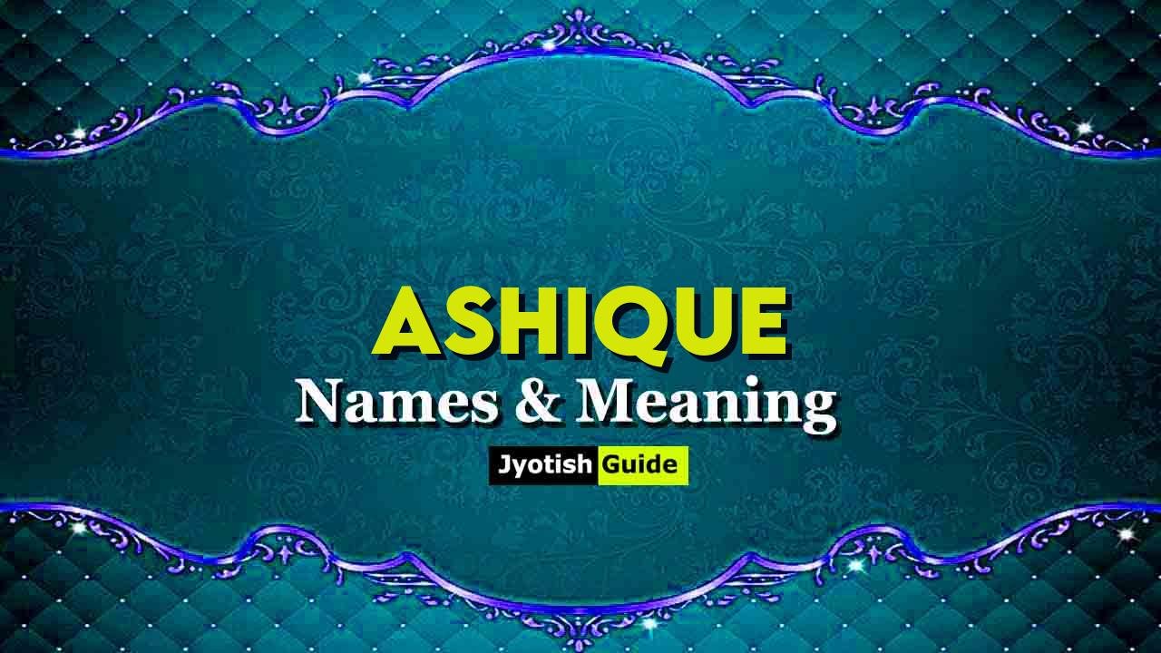 ashique name meaning