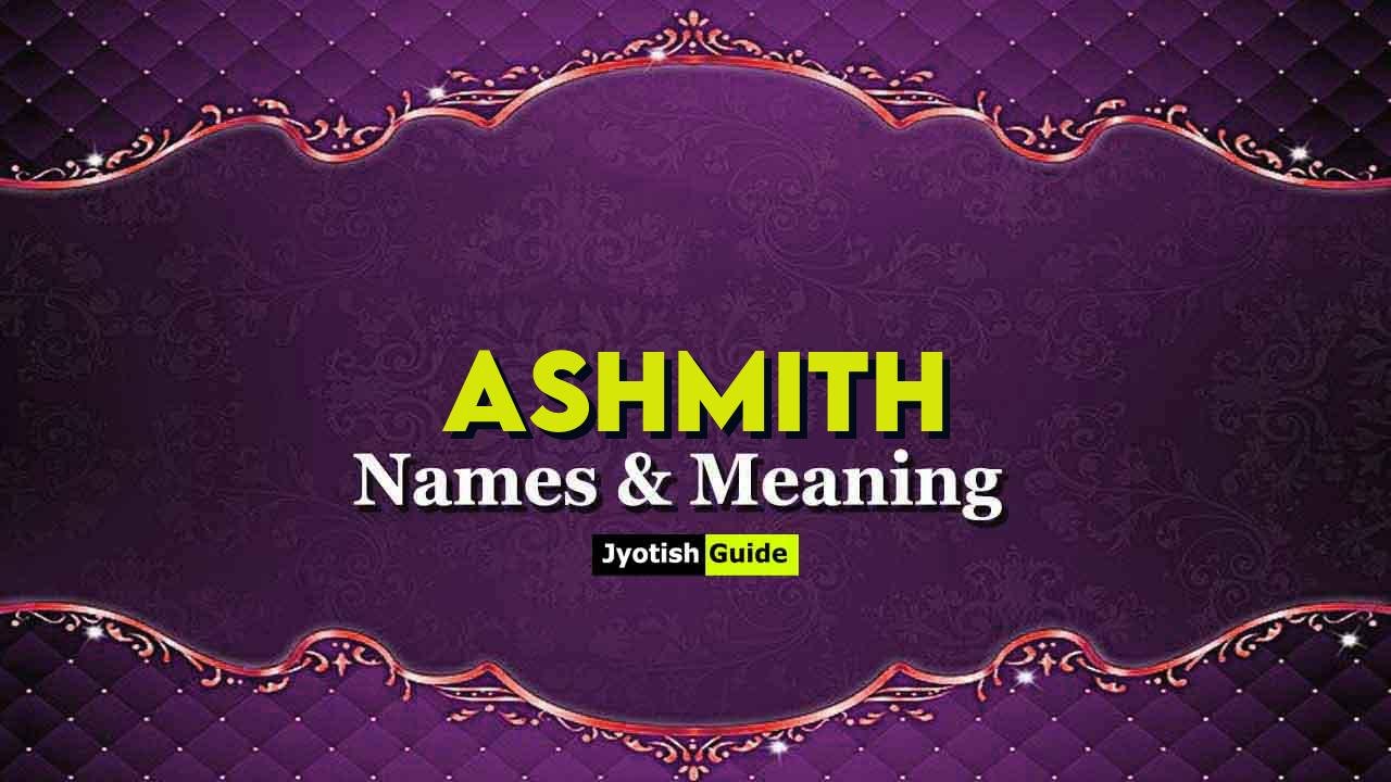 ashmith name meaning