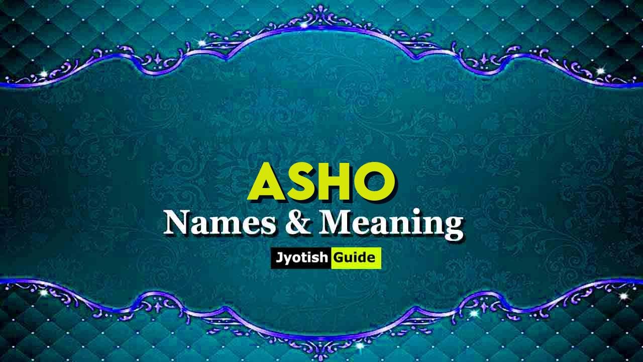 asho name meaning