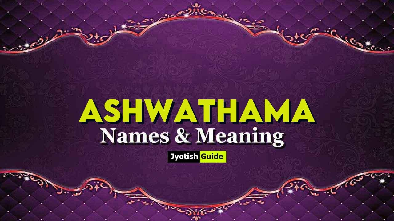 ashwathama name meaning