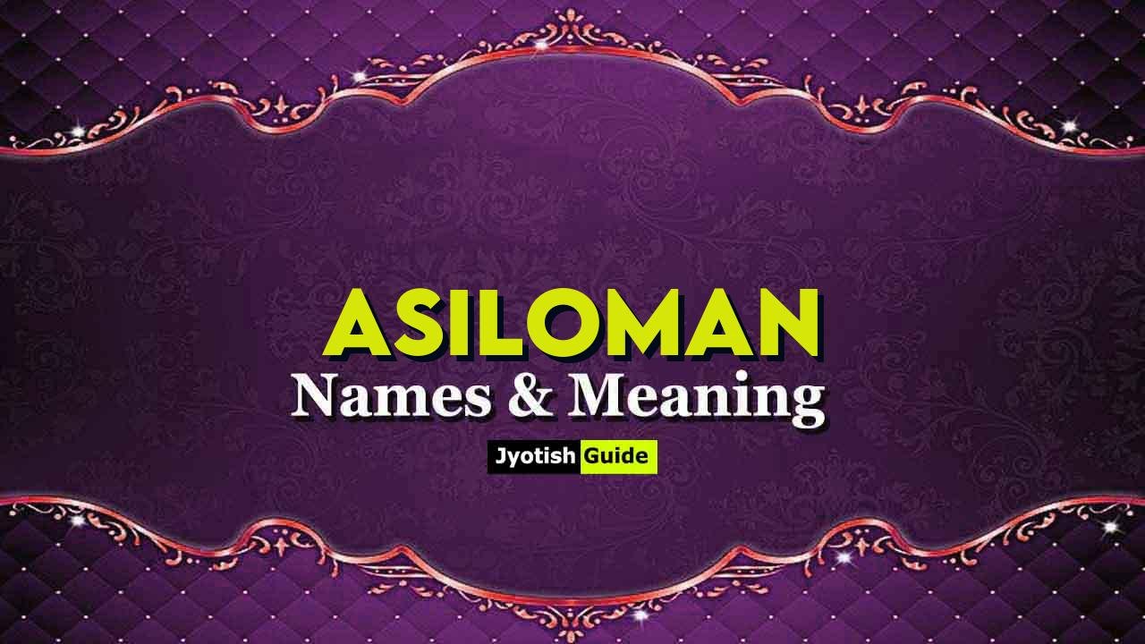 asiloman name meaning