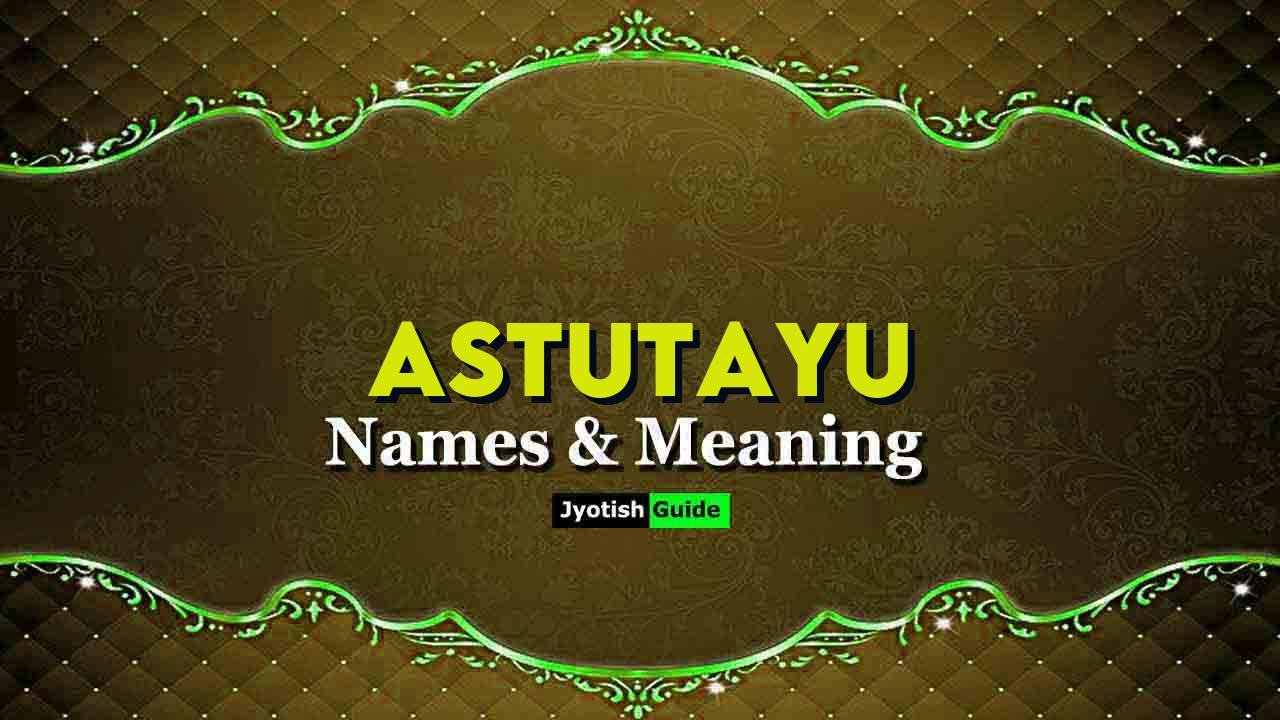 astutayu name meaning