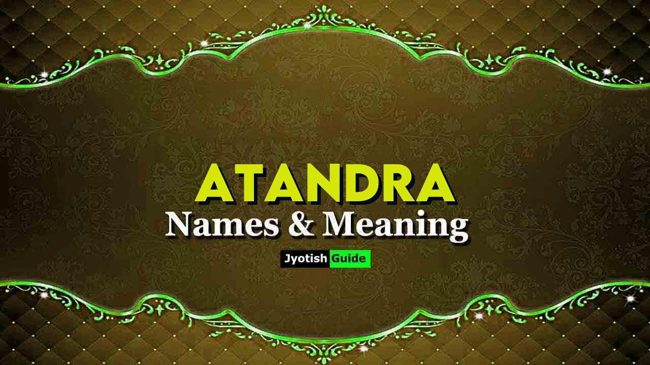 atandra name meaning