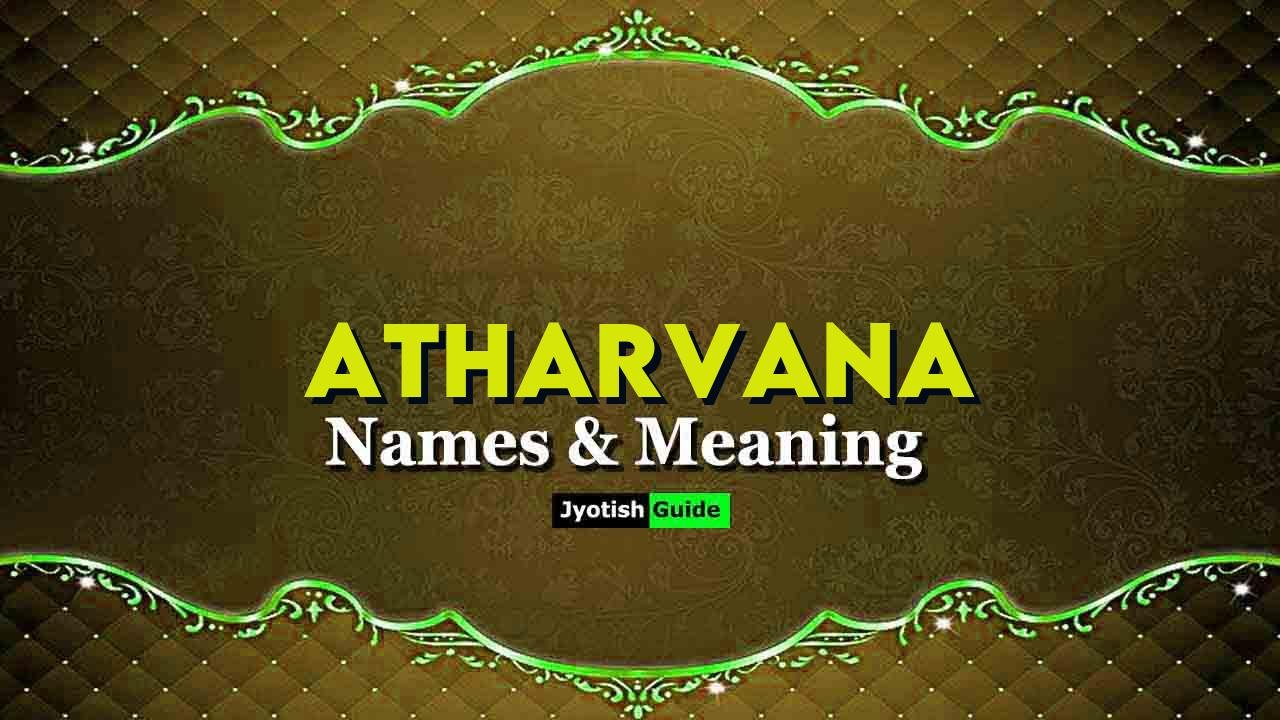 atharvana name meaning