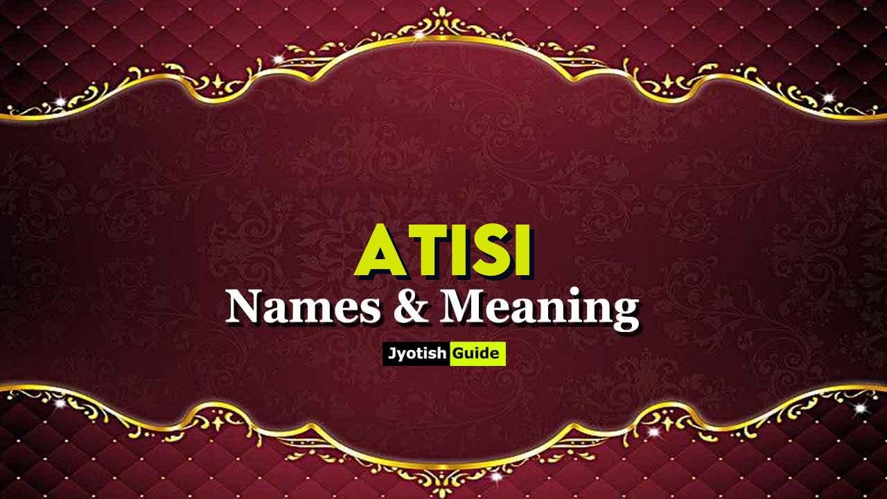 atisi name meaning
