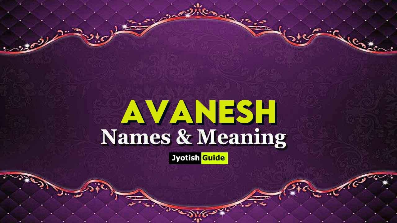 avanesh name meaning