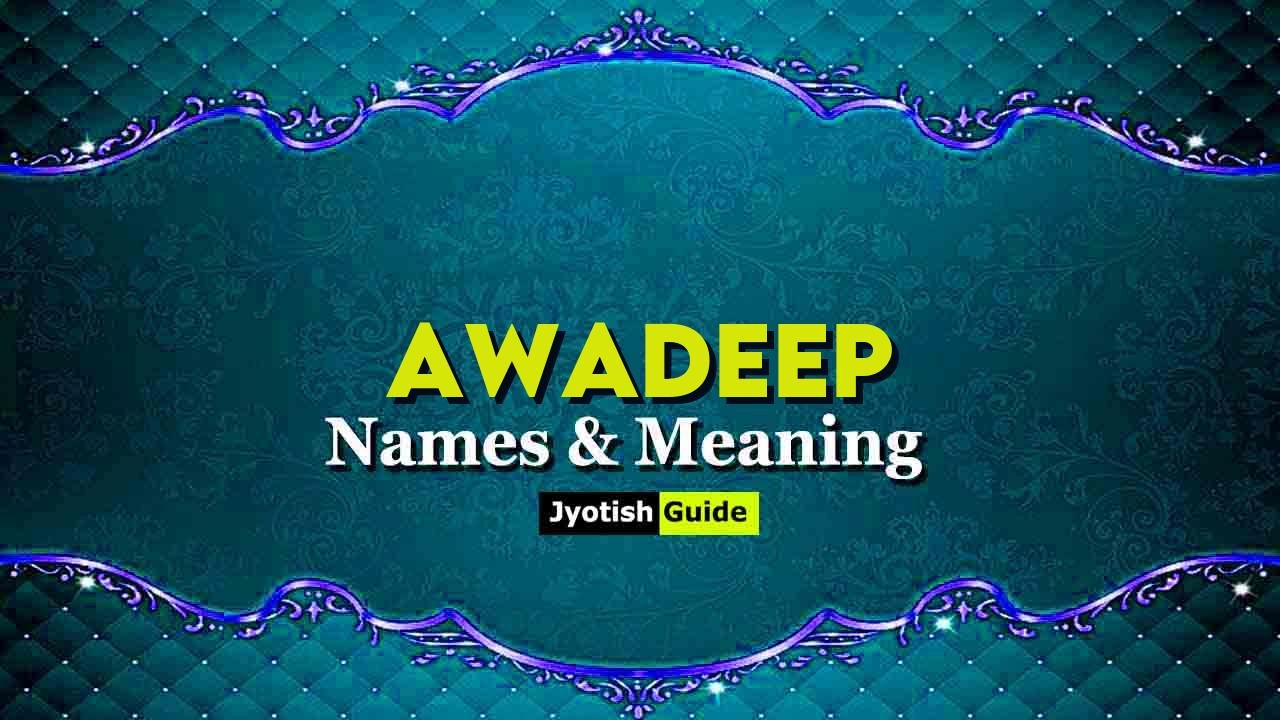 awadeep name meaning