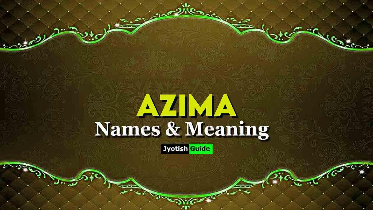 azima name meaning