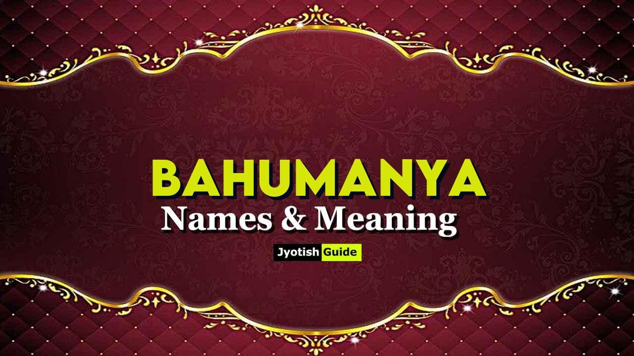 bahumanya name meaning