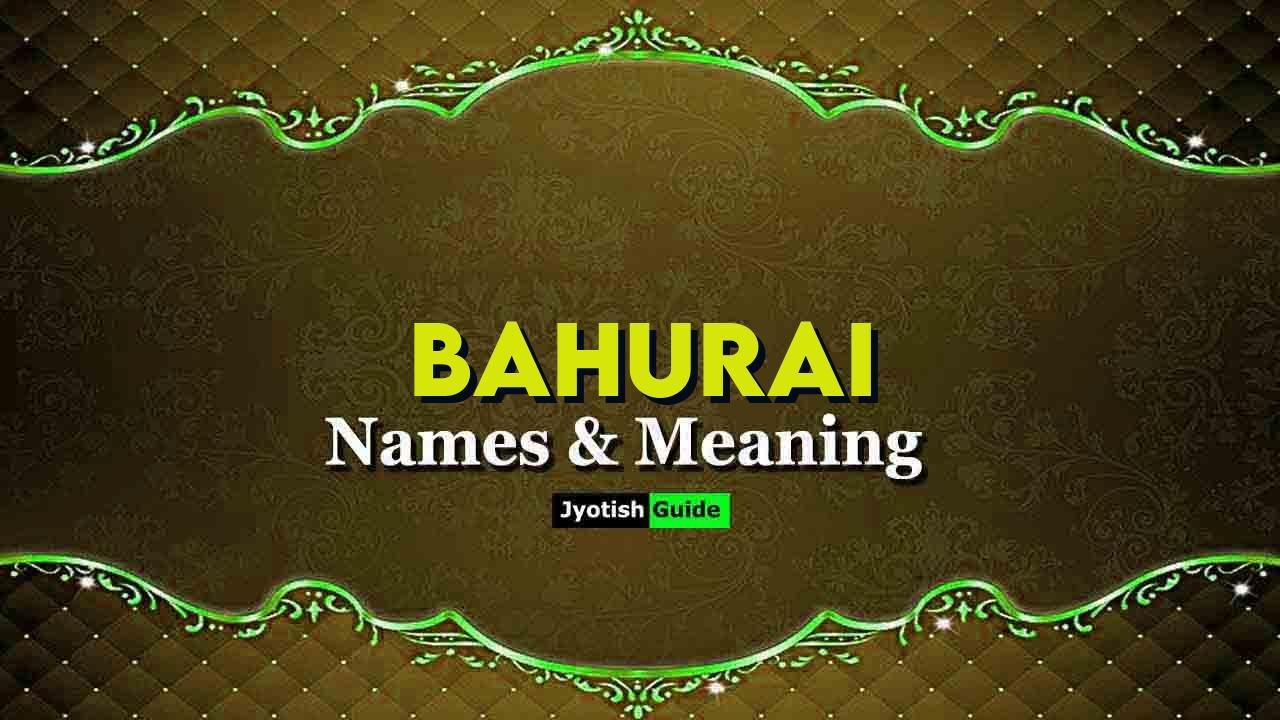 bahurai name meaning