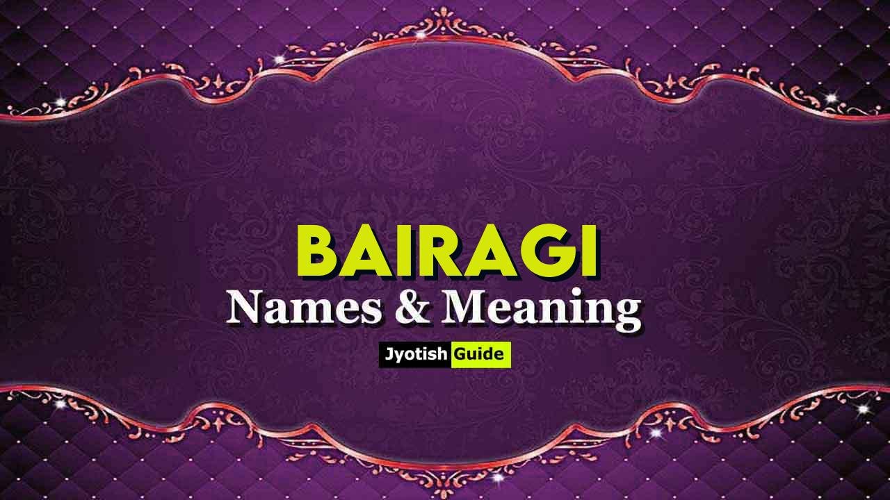 bairagi name meaning