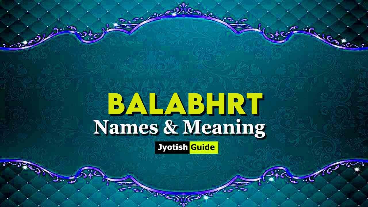 balabhrt name meaning