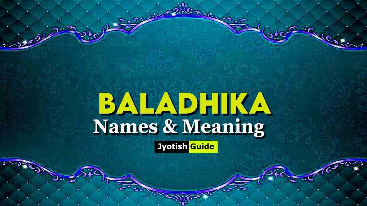 baladhika name meaning