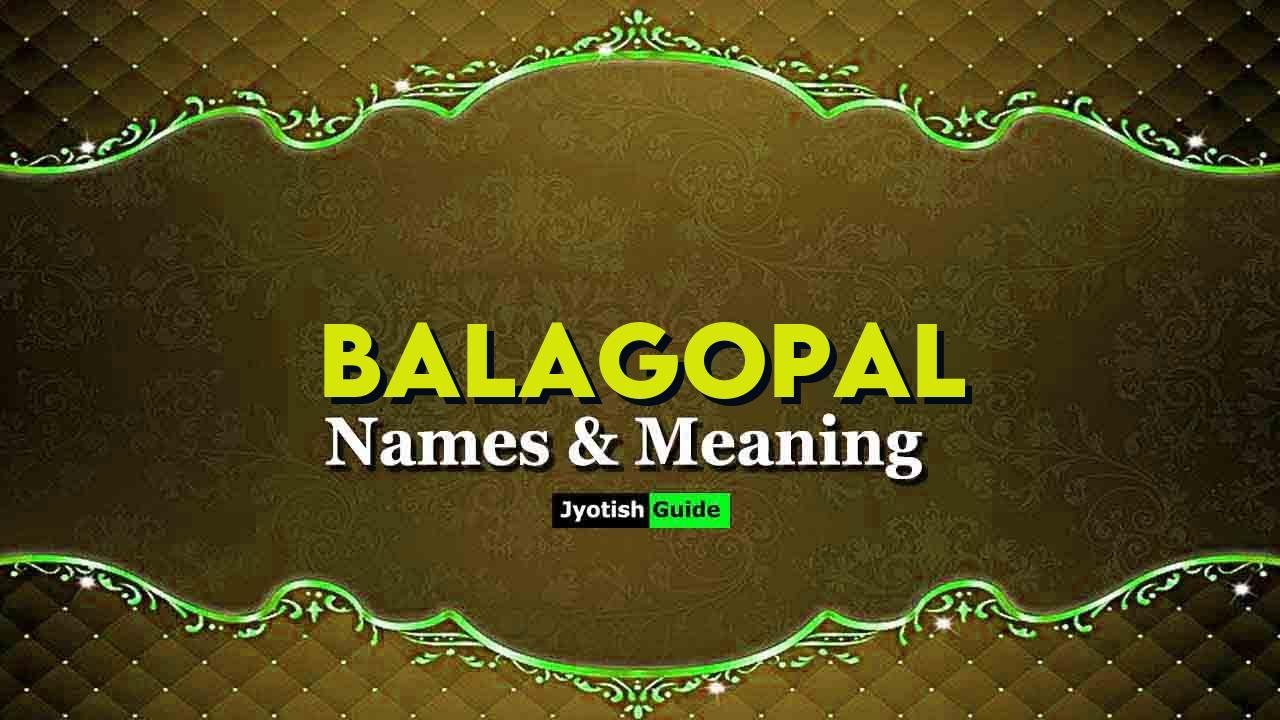 balagopal name meaning