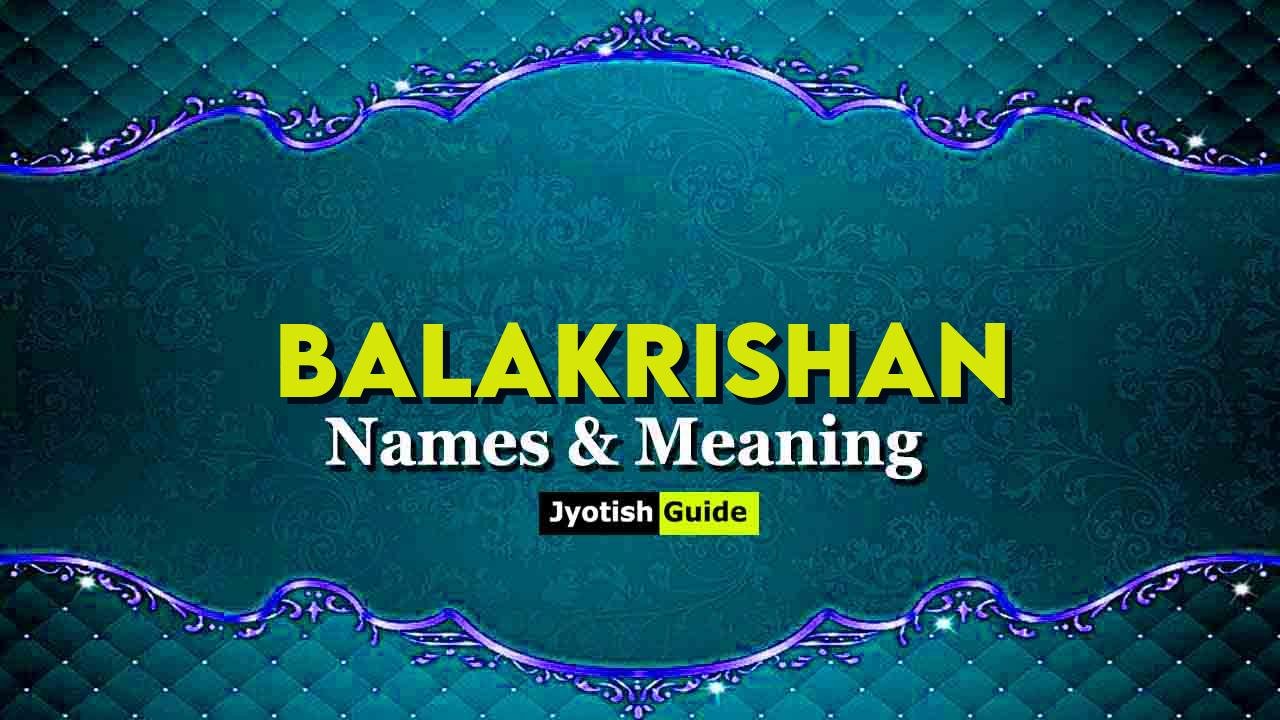 balakrishan name meaning