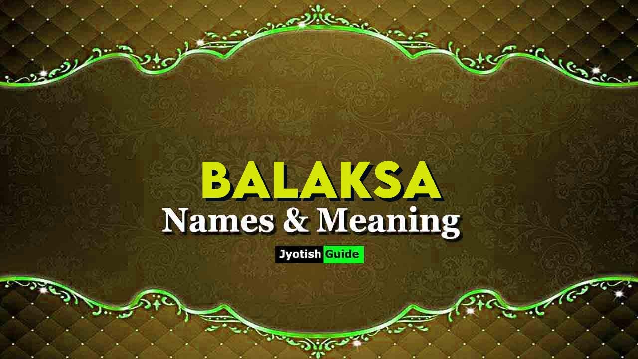 balaksa name meaning