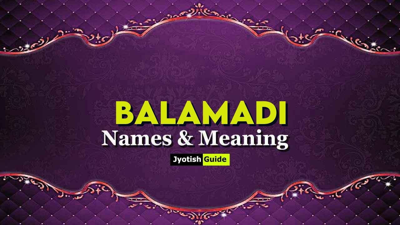 balamadi name meaning