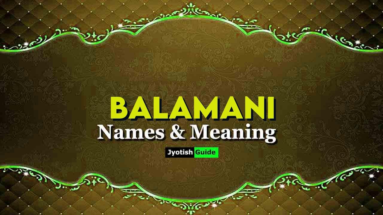 balamani name meaning