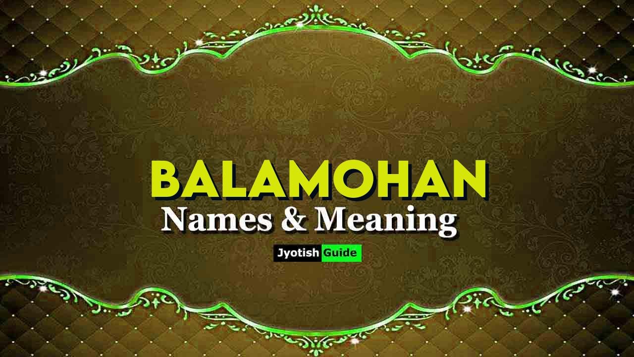 balamohan name meaning