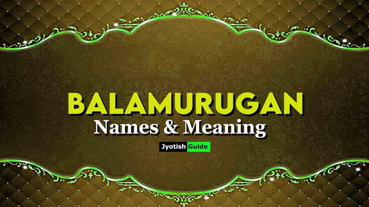 balamurugan name meaning