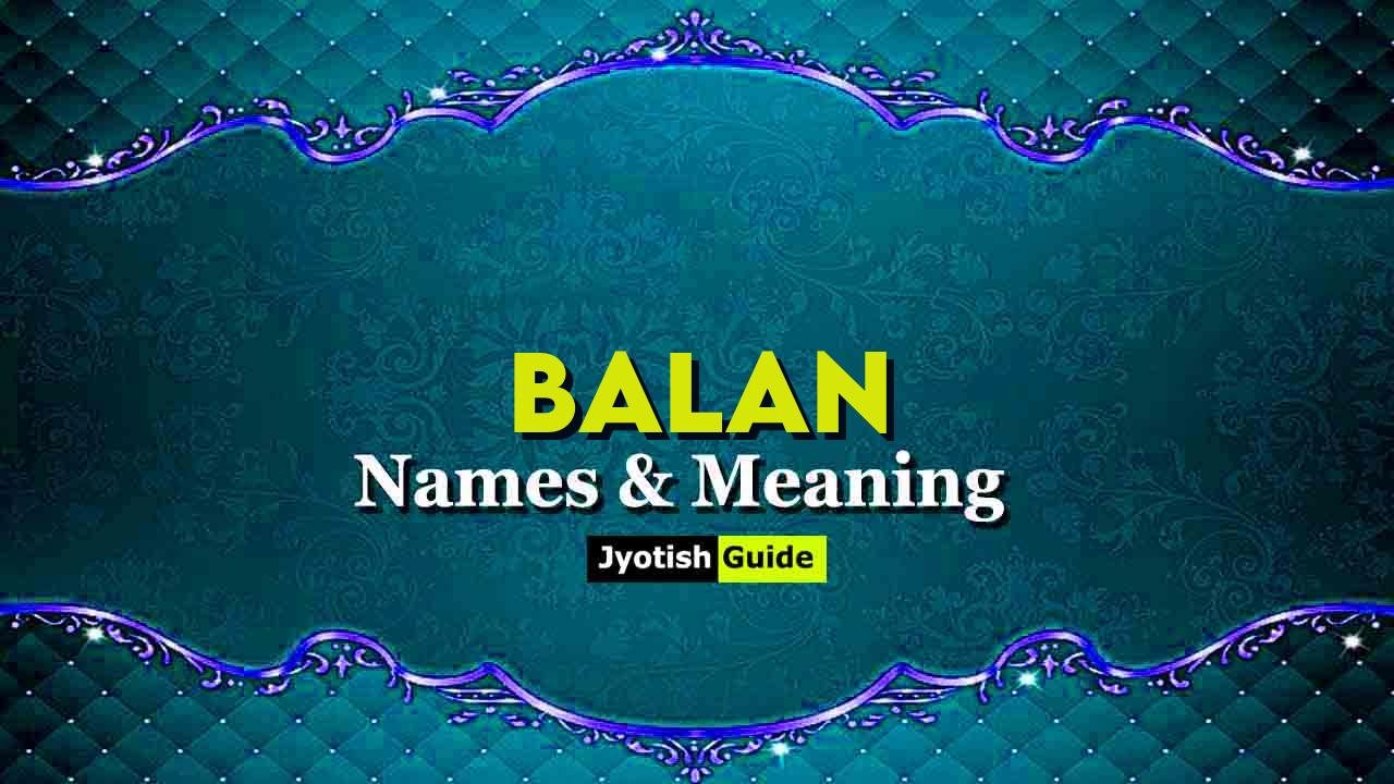 balan name meaning