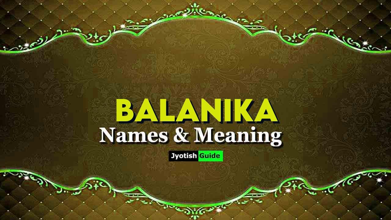 balanika name meaning