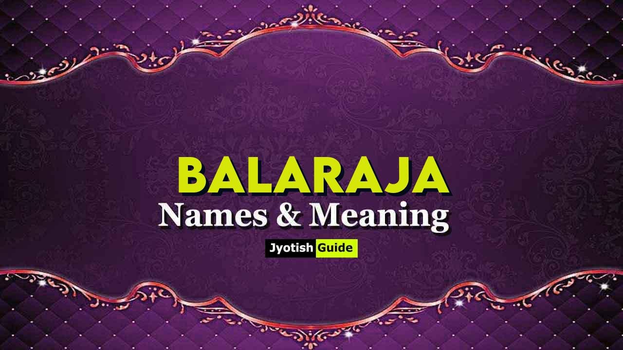 balaraja name meaning