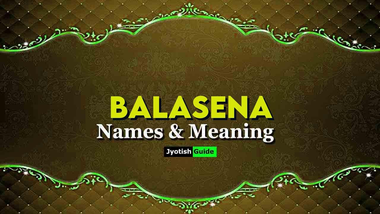balasena name meaning