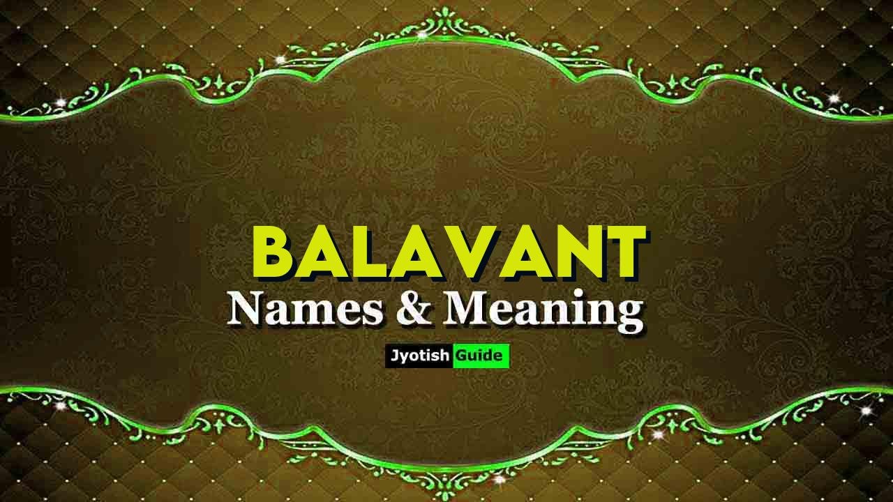 balavant name meaning