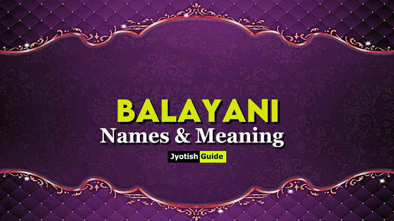 balayani name meaning