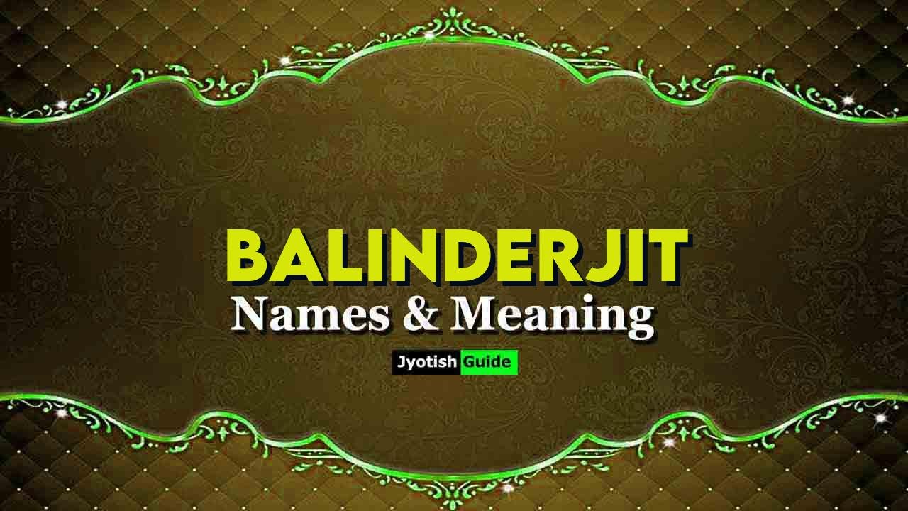 balinderjit name meaning