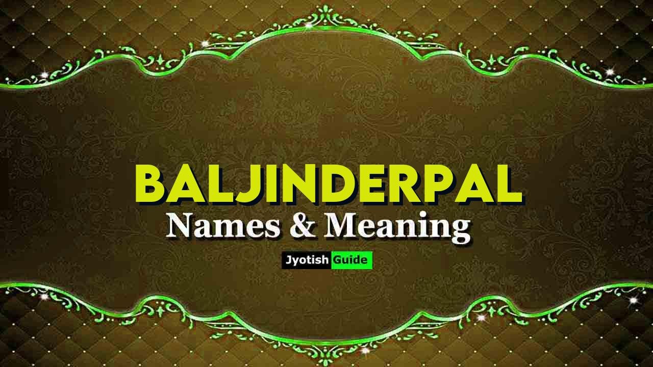 baljinderpal name meaning