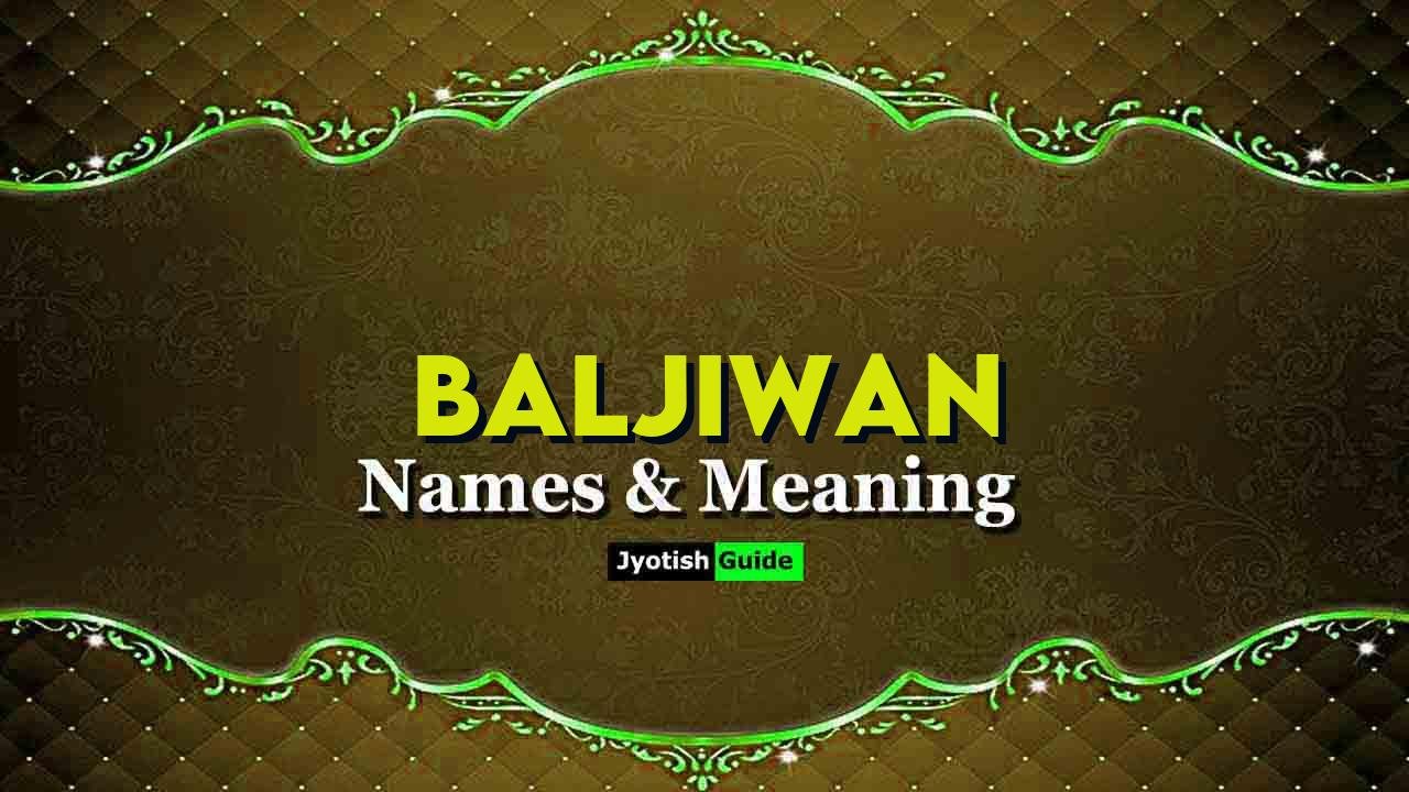 baljiwan name meaning