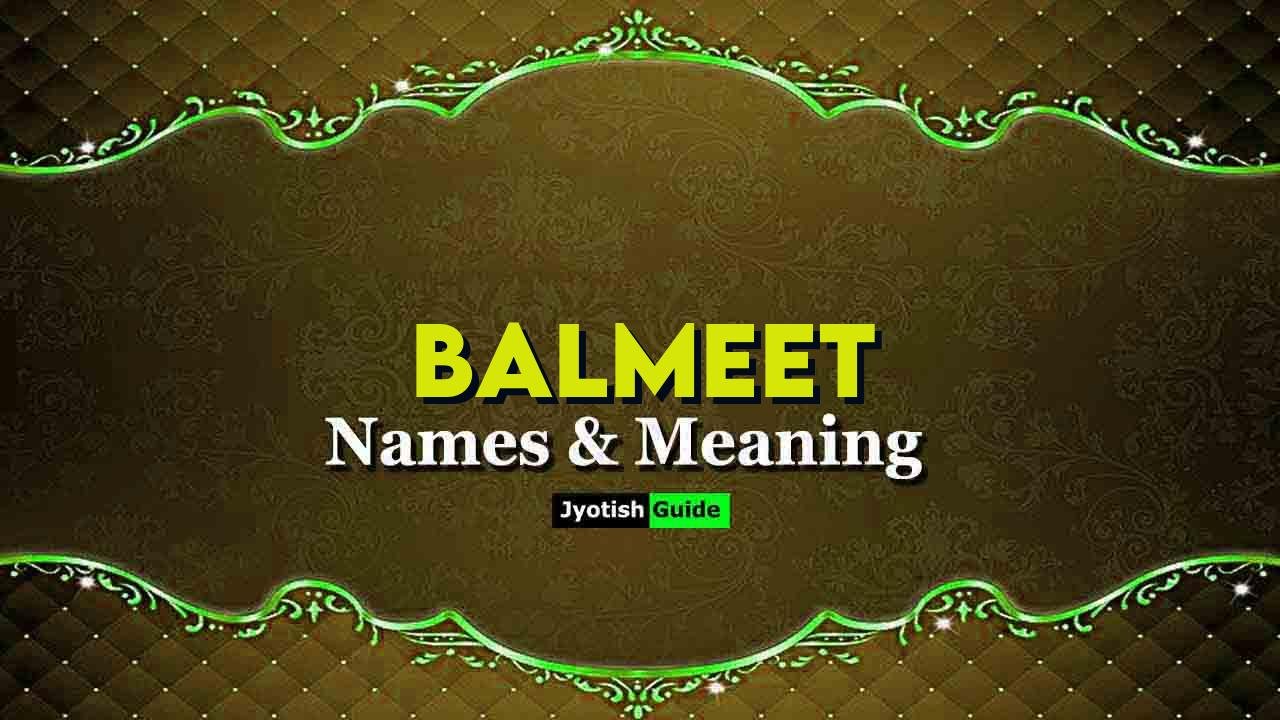 balmeet name meaning