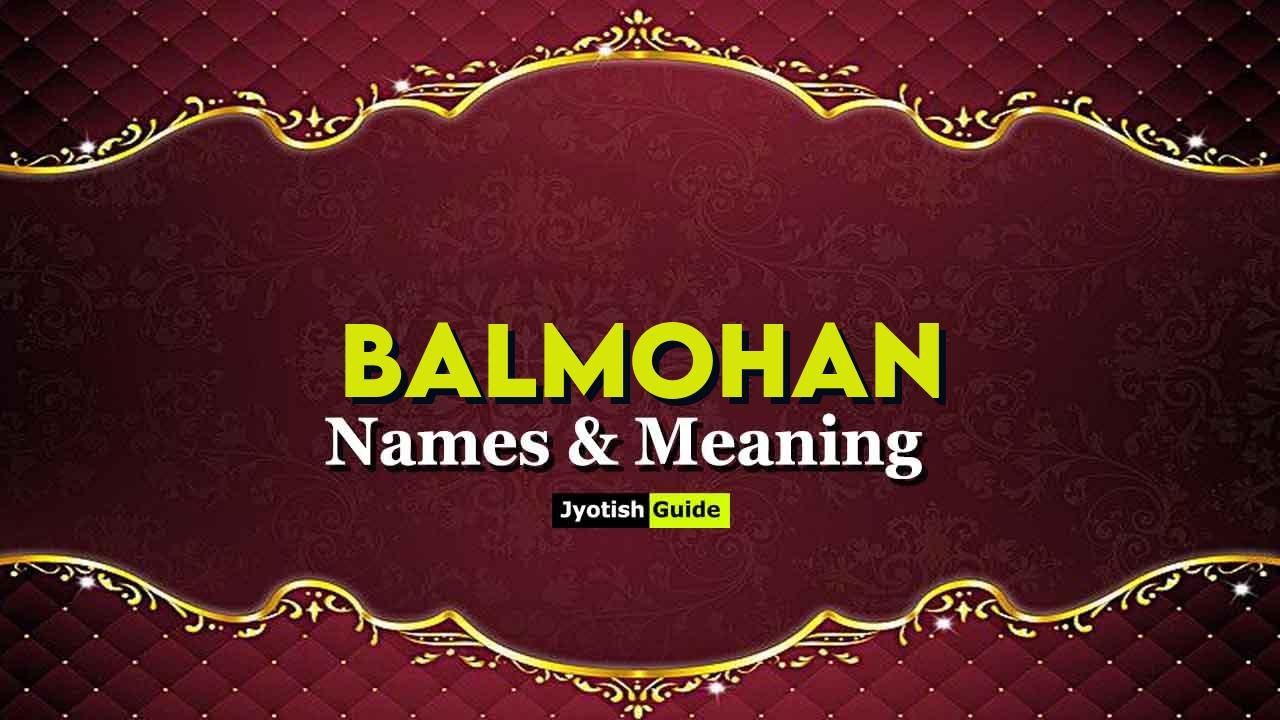 balmohan name meaning