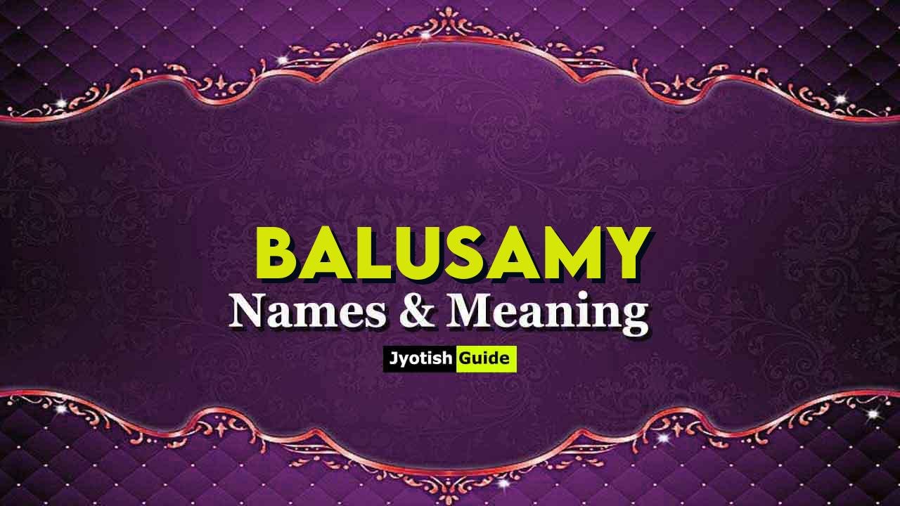 balusamy name meaning