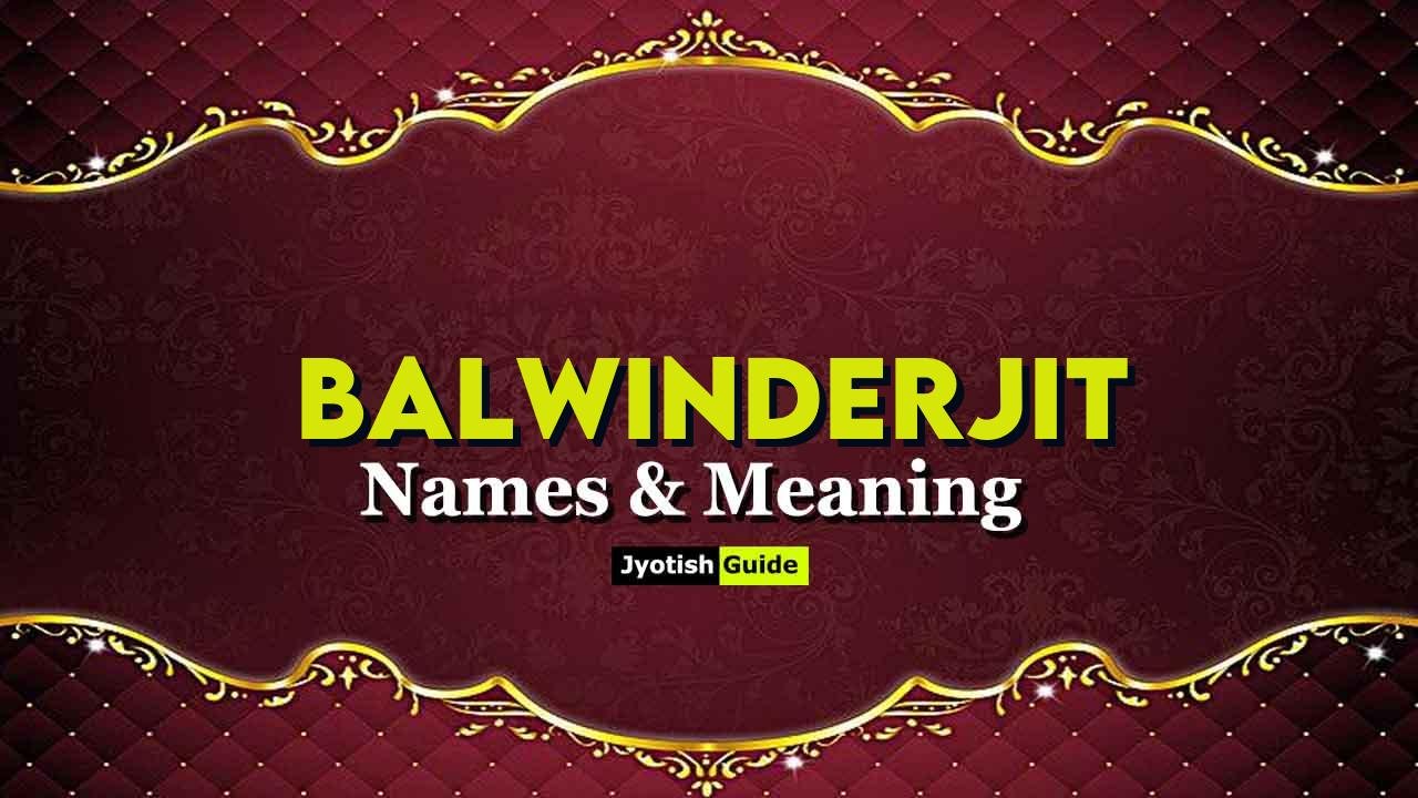 balwinderjit name meaning