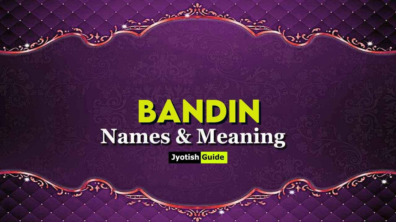 bandin name meaning