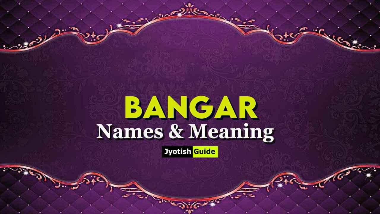 bangar name meaning