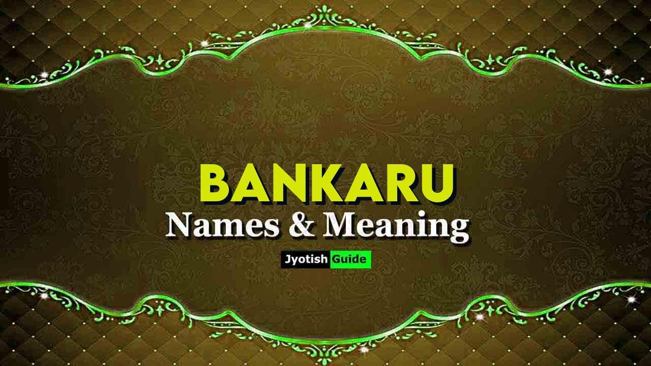 bankaru name meaning