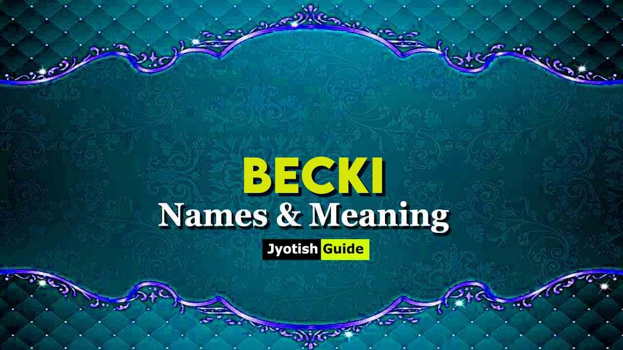 becki name meaning