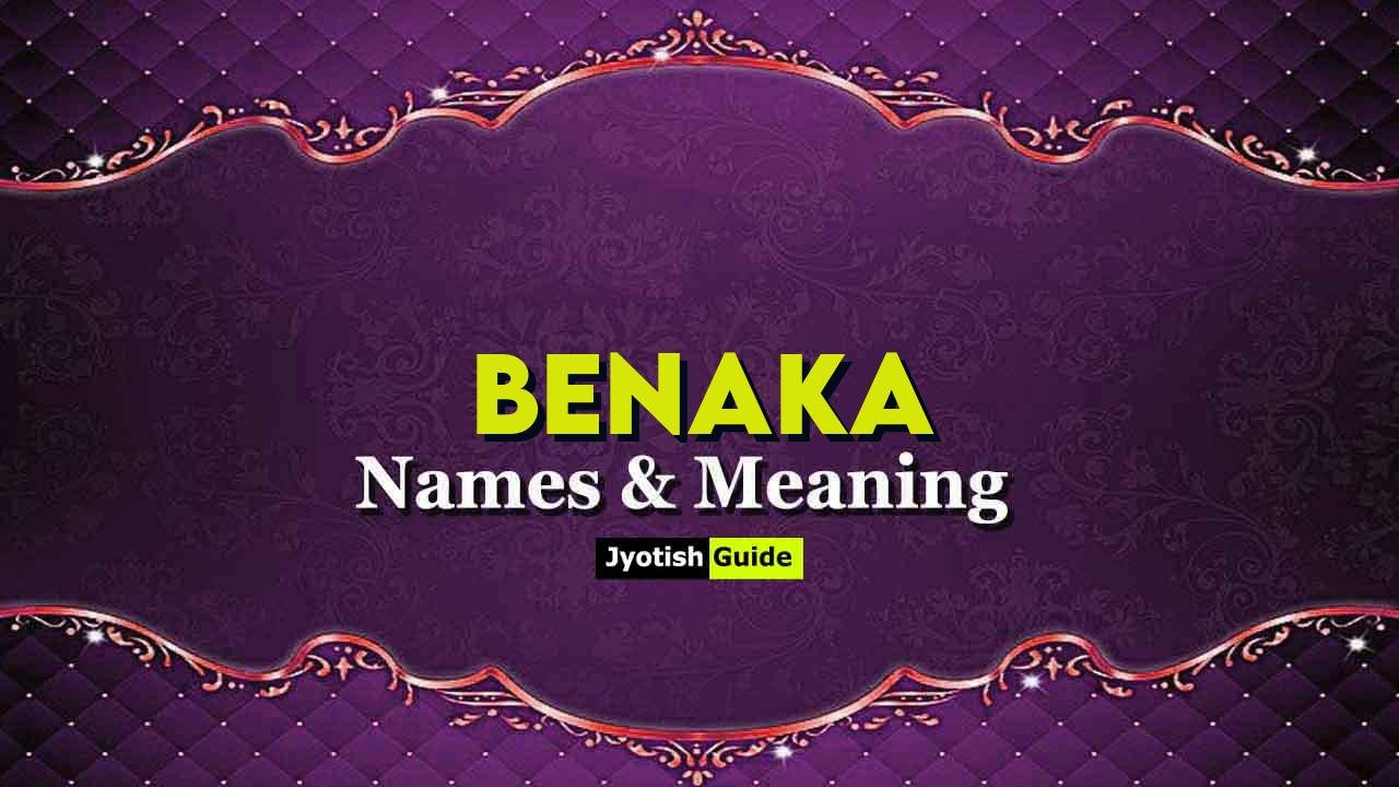 benaka name meaning