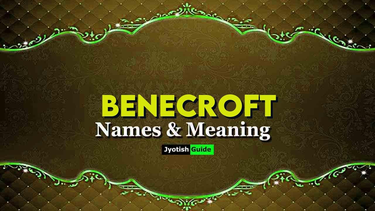 benecroft name meaning