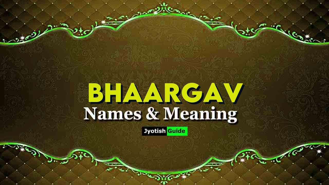 bhaargav name meaning