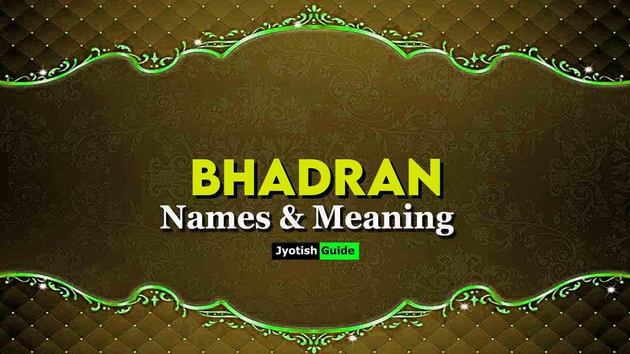 bhadran name meaning