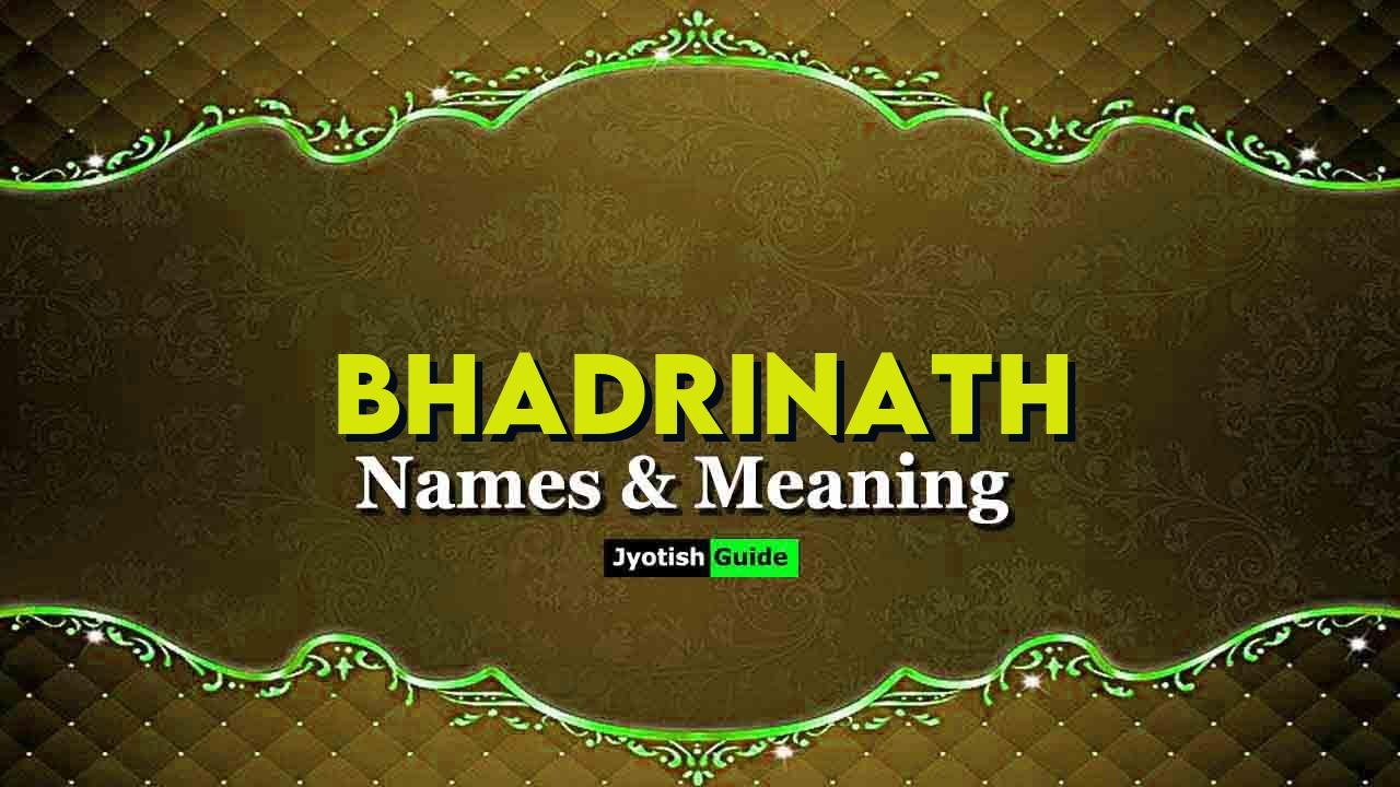 bhadrinath name meaning